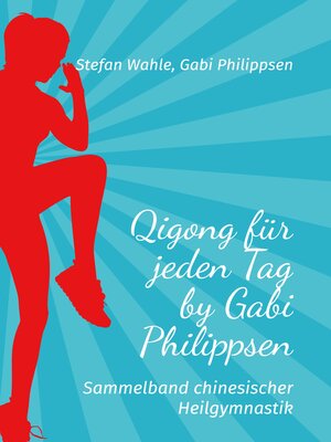 cover image of Qigong für jeden Tag by Gabi Philippsen